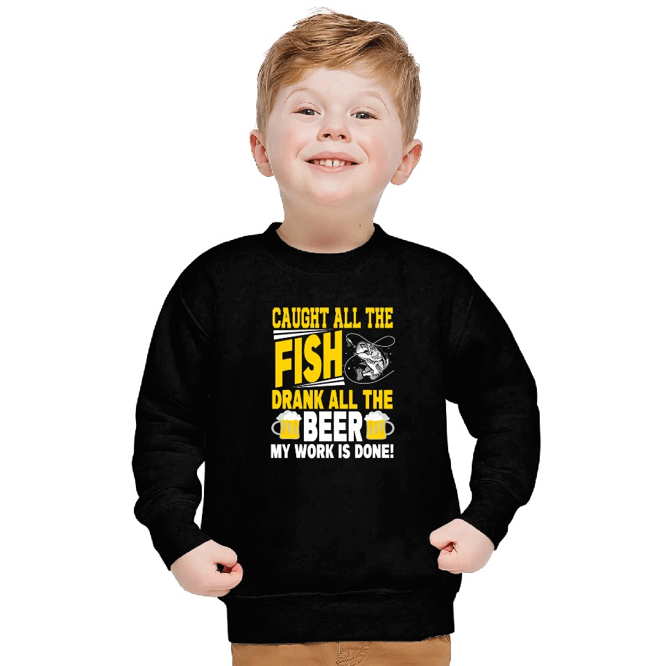 Caught all fish drank all Beer Brewery Alcohol Brew Pub 2 Sweatshirts