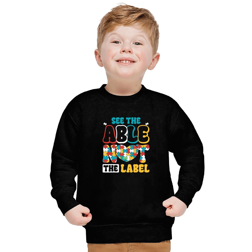 See the Able Not the Label Autism Awareness ASD SPED Teacher Sweatshirts
