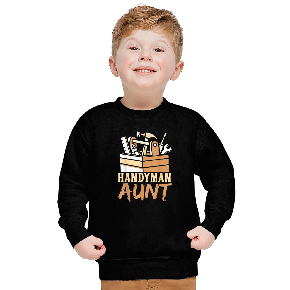 Handyman Aunt Hobby Tinkerer Worker Diy Sweatshirts