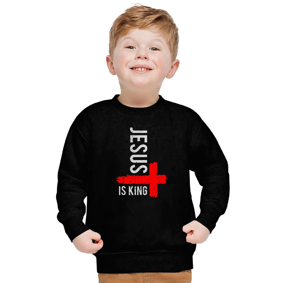 Jesus Is King Faith Cross Christianity Belief Distressed Sweatshirts