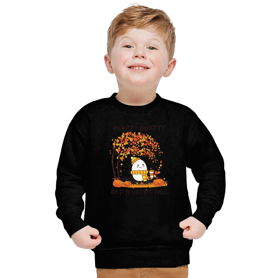Humpty Dumpty Had A Great Fall Thanksgiving Autumn Sweatshirts