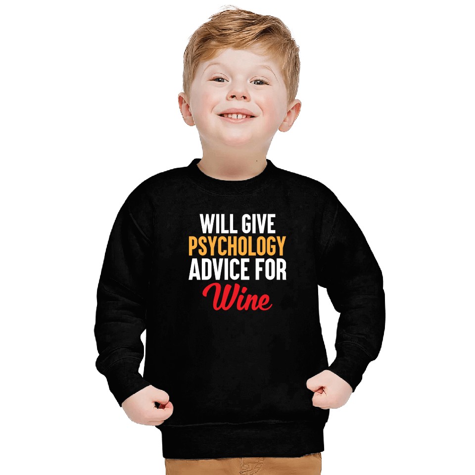 Funny Psychology Wine Lover Sweatshirts