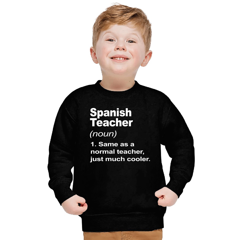 Spanish Teacher Definition Back To School 2023 Sweatshirts