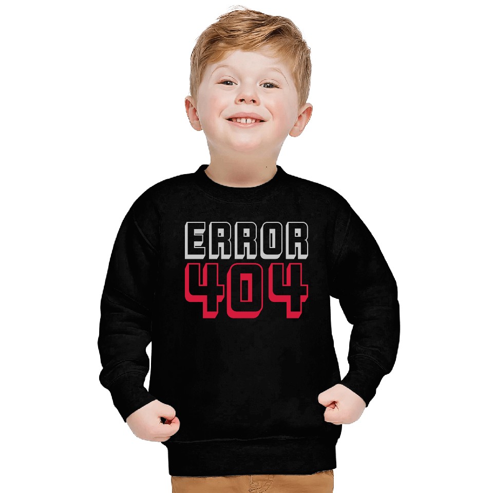 Error 404 computer connection Sweatshirts