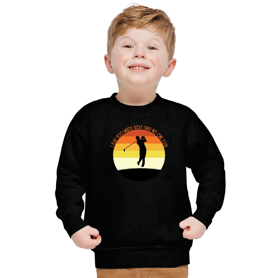 Funny Golf Sweatshirts Sweatshirts