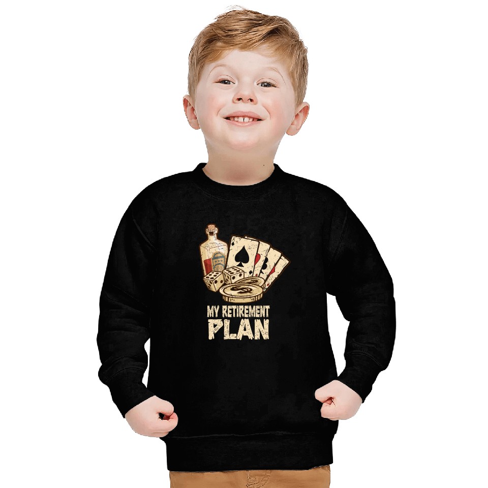 Poker Player Retirement Plan Playing Poker Sweatshirts