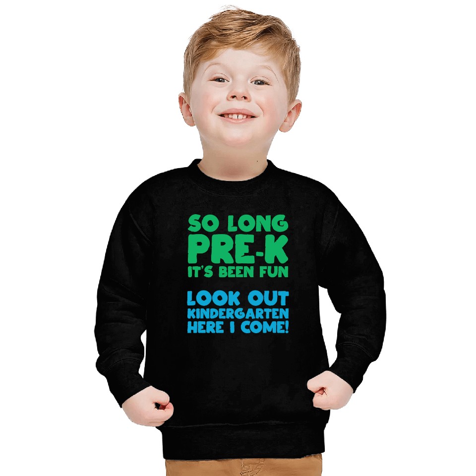 So Long Pre-K Preschooler Kindergarten Gift Idea Sweatshirts