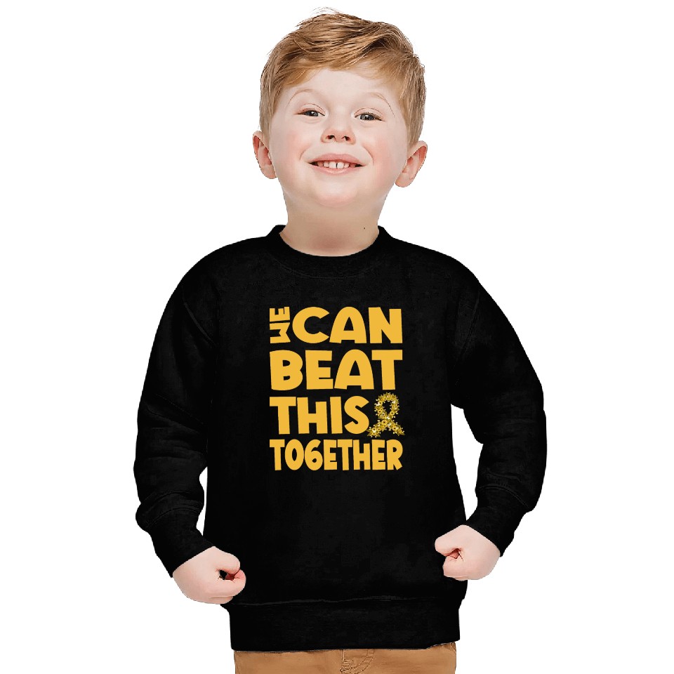 We Can Beat This Childhood Cancer Awareness Sweatshirts