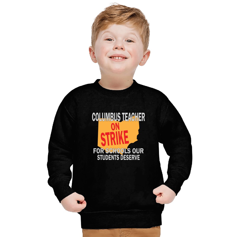 Columbus Ohio Schools Teacher Strike Sweatshirts