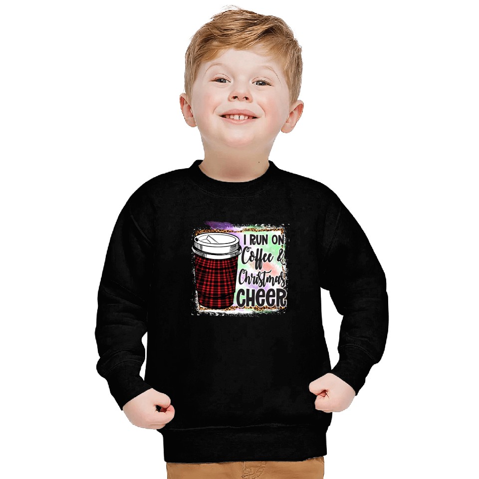 I Run On Coffee Christmas Cheer Sweatshirts