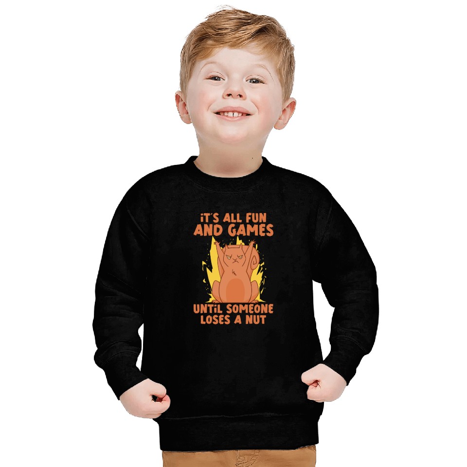 Funny Squirrel Fan Squirrel Lover Chipmunk Addict Sweatshirts