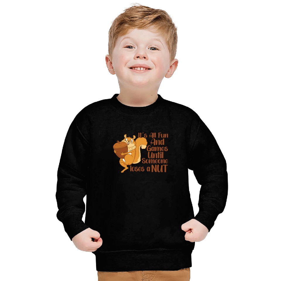 Funny Squirrel Fan Squirrel Lover Chipmunk Addict Sweatshirts