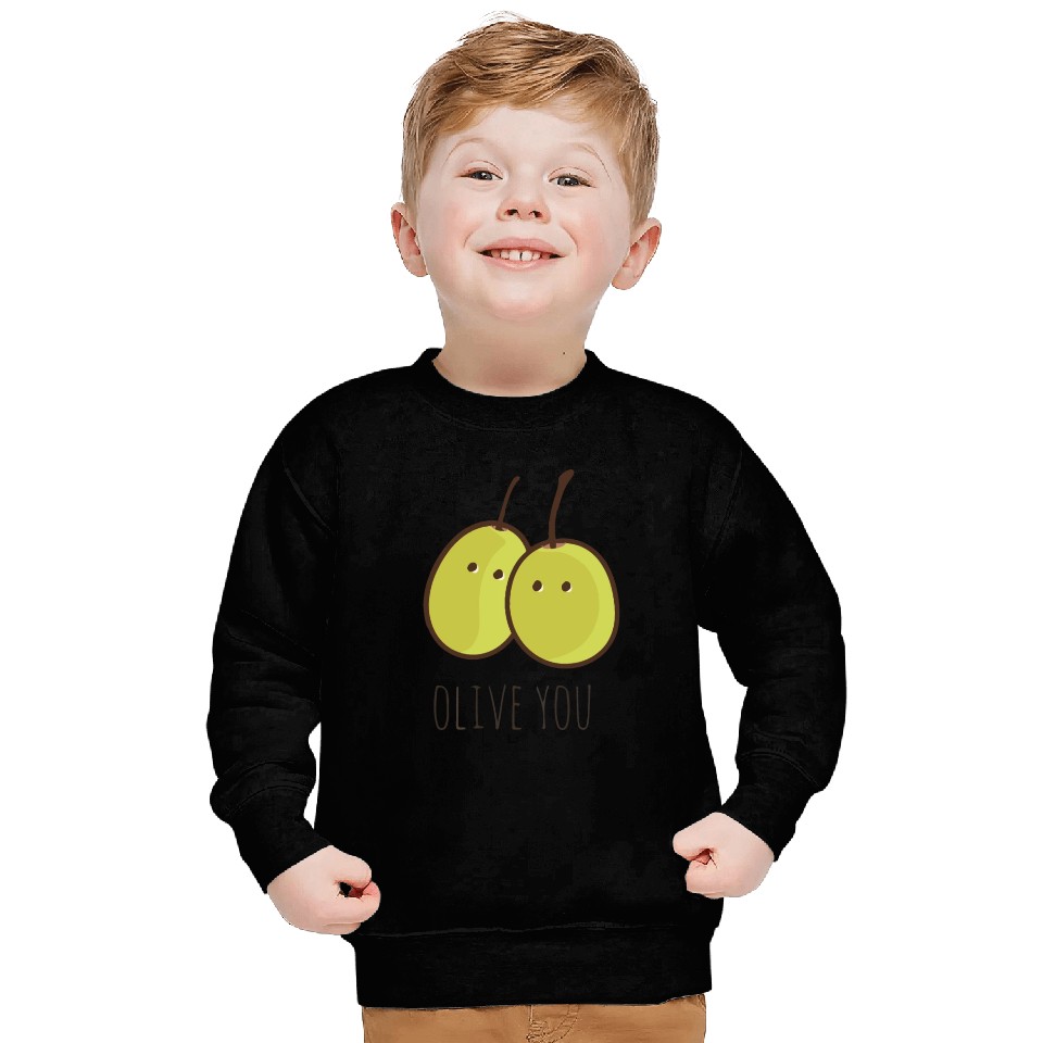 I Love You (Olive You) cute Sweatshirts