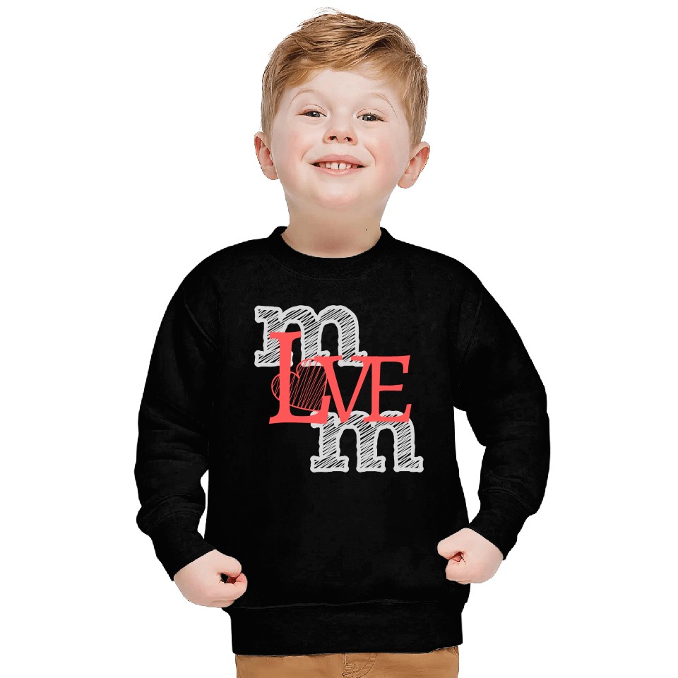 I love my mom Sweatshirts