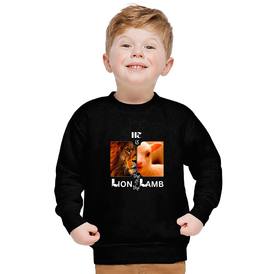 He is the Lion and the Lamb Sweatshirts