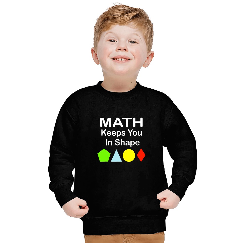 Math Keeps You In Shape Funny Math Teacher Workout Sweatshirts