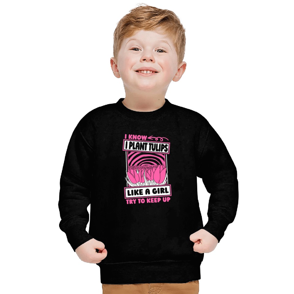 Tulip Gardening Sweatshirts