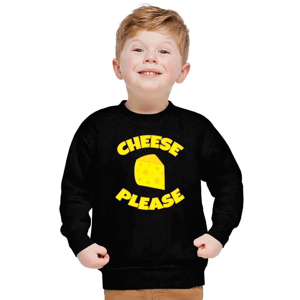 Funny Cheese Please Swiss Cheese Wedge Sweatshirts