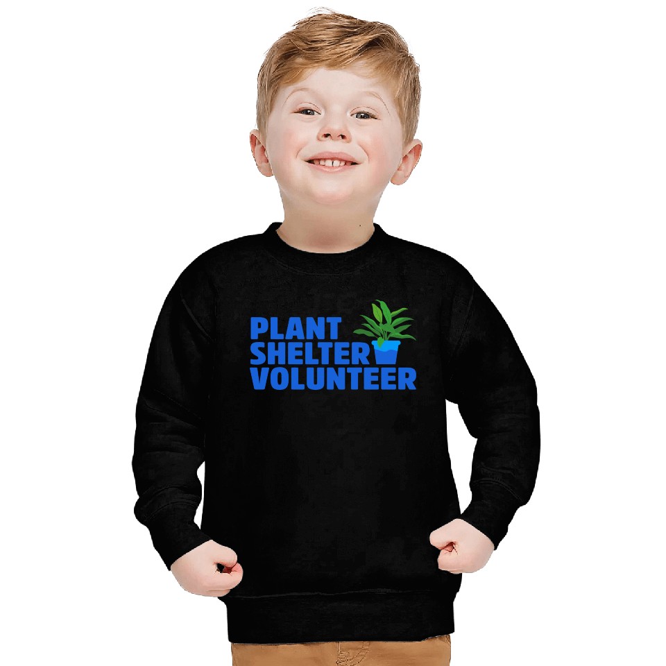 Plant Shelter Volunteer Sweatshirts