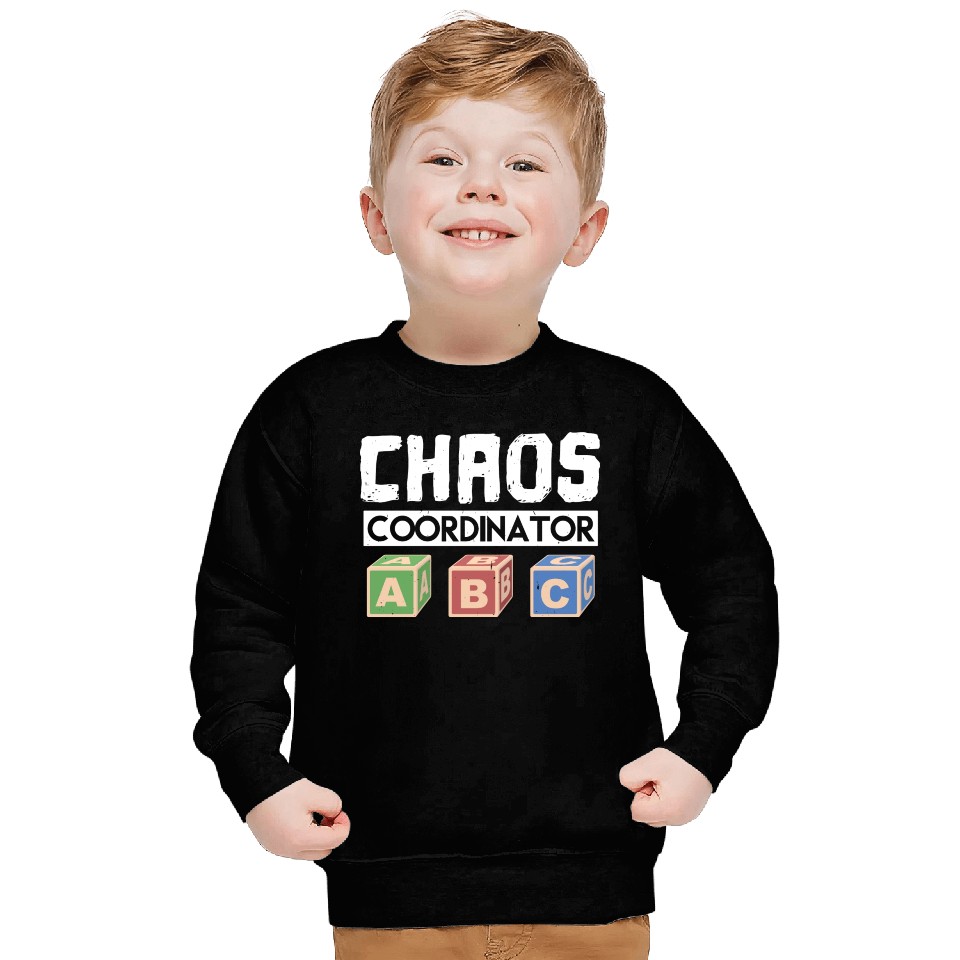 Chaos Coordinator Teacher Sweatshirts