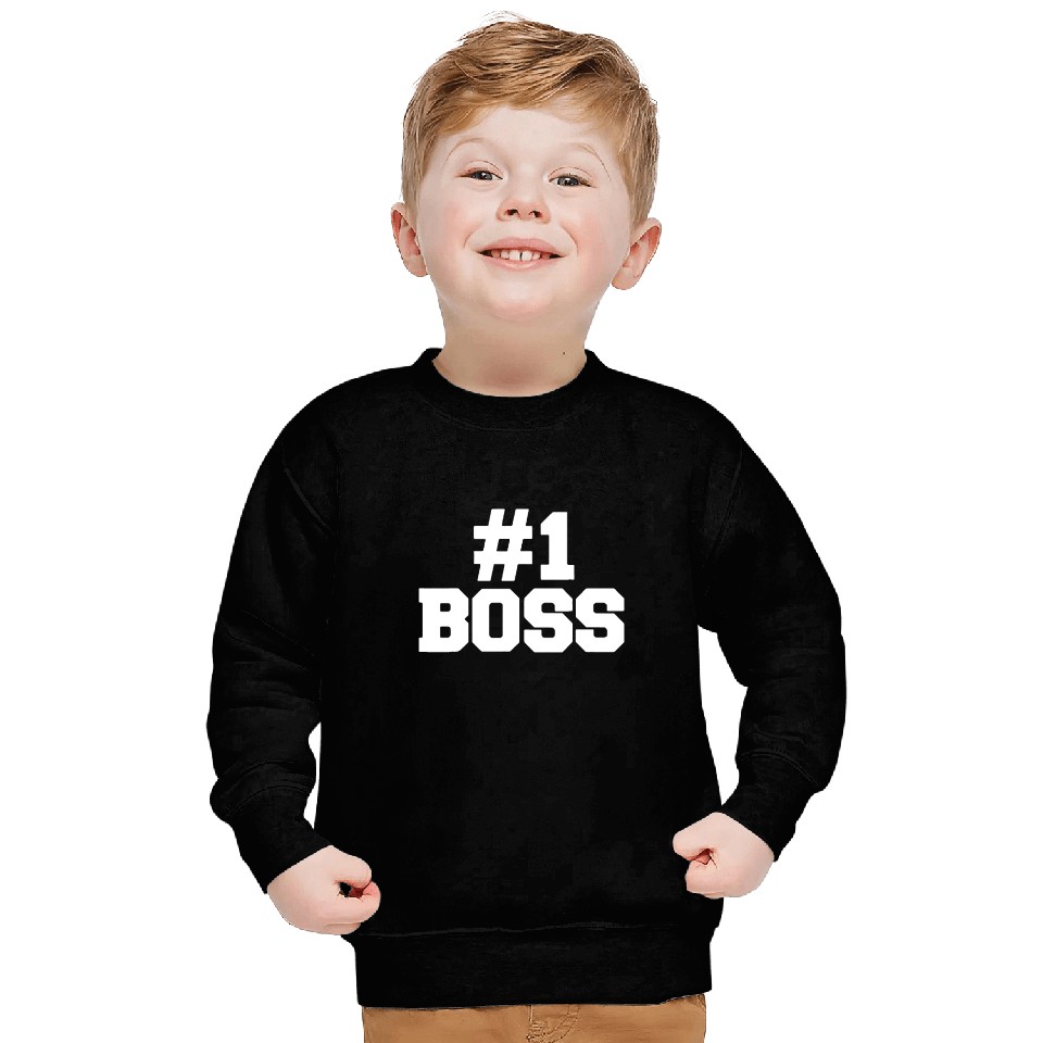 Number one boss Sweatshirts