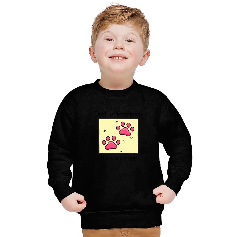 Dont Underestimate the Small Steps Cat Lover Sweatshirts