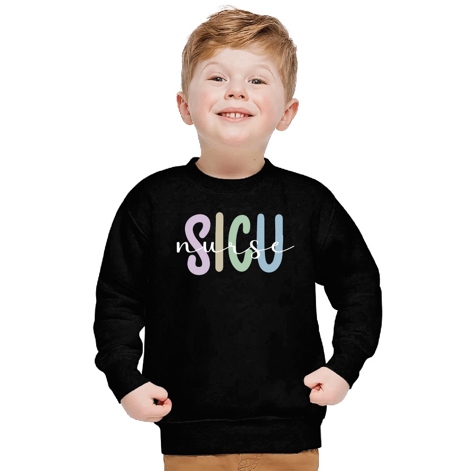Sicu Nurse Appreciation Surgical Intensive Care Sweatshirts