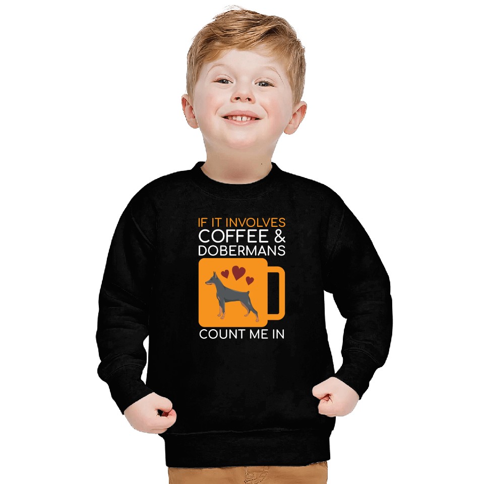 Coffee Doberman Lover Sweatshirts