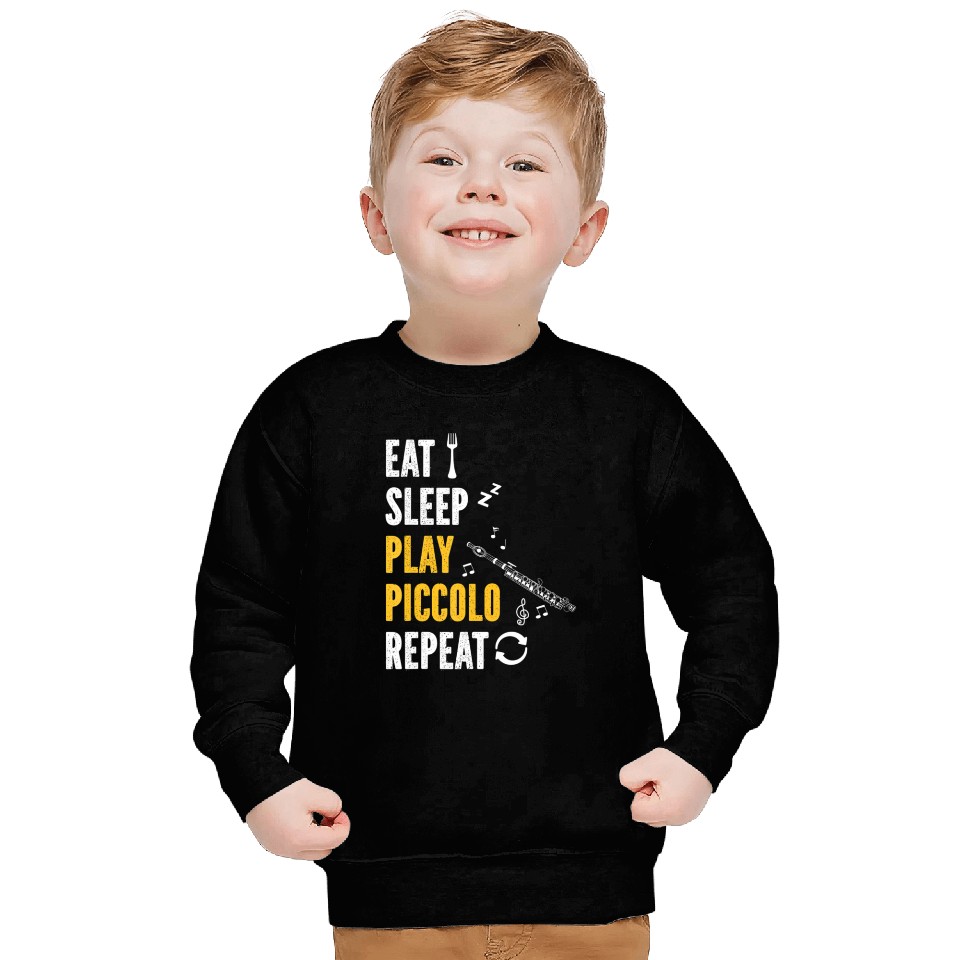 Piccolo Flute Player Eat Sleep Play Piccolo Flute Sweatshirts