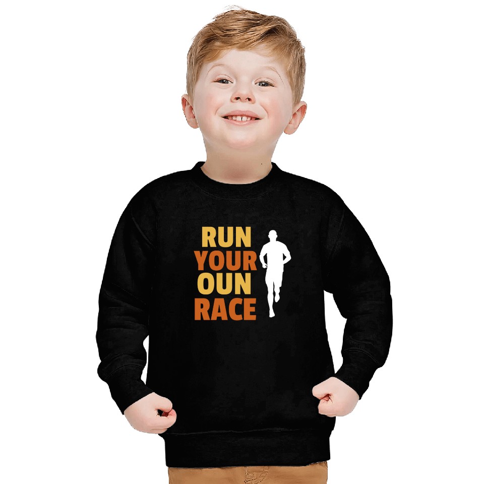 Run your own race, Race walking Sweatshirts