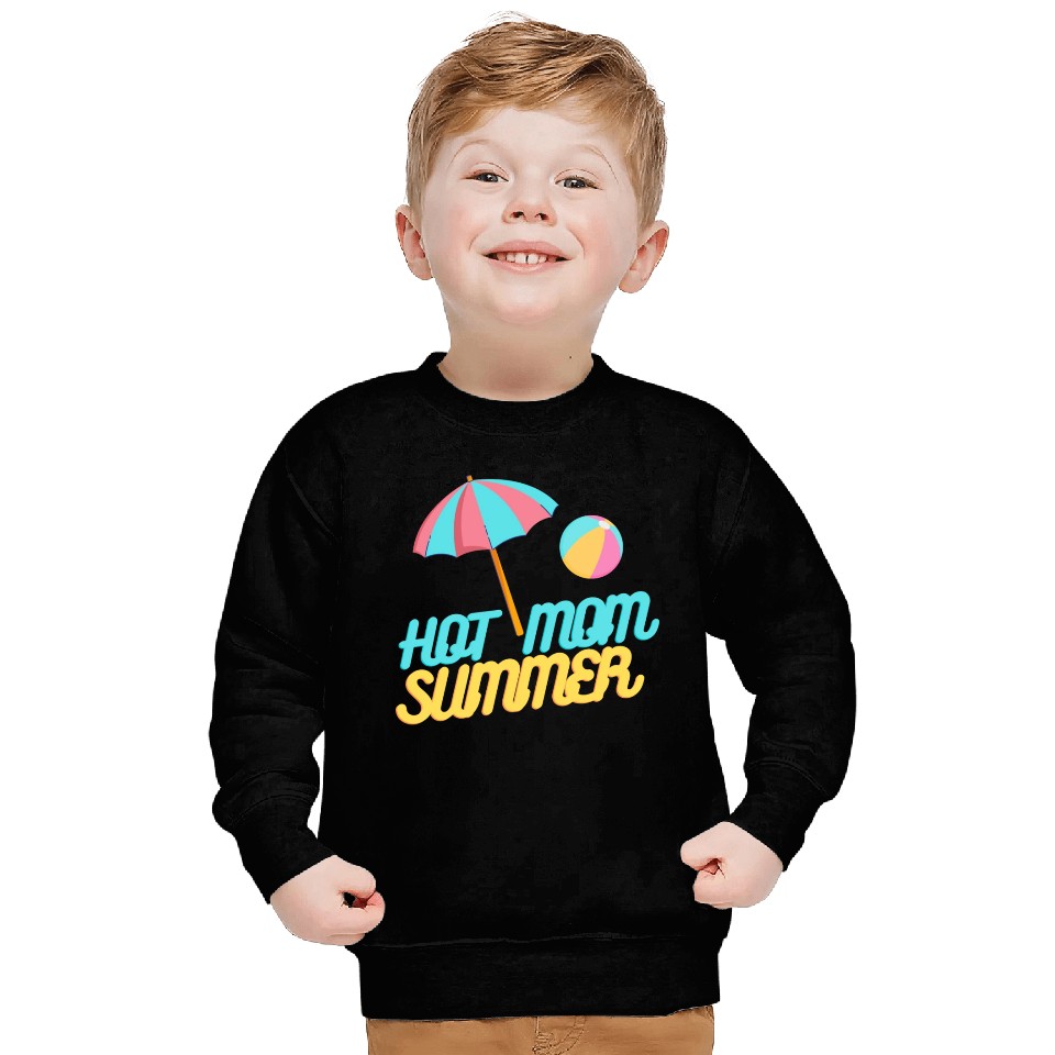 HOT MOM SUMMER Sweatshirts