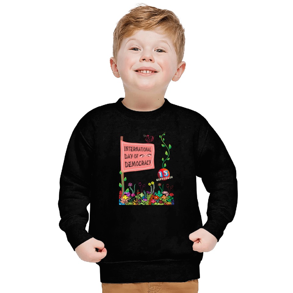 world day of Democracy Sweatshirts