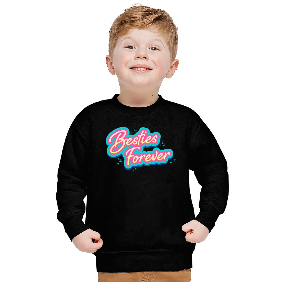Besties Forever Sweatshirts