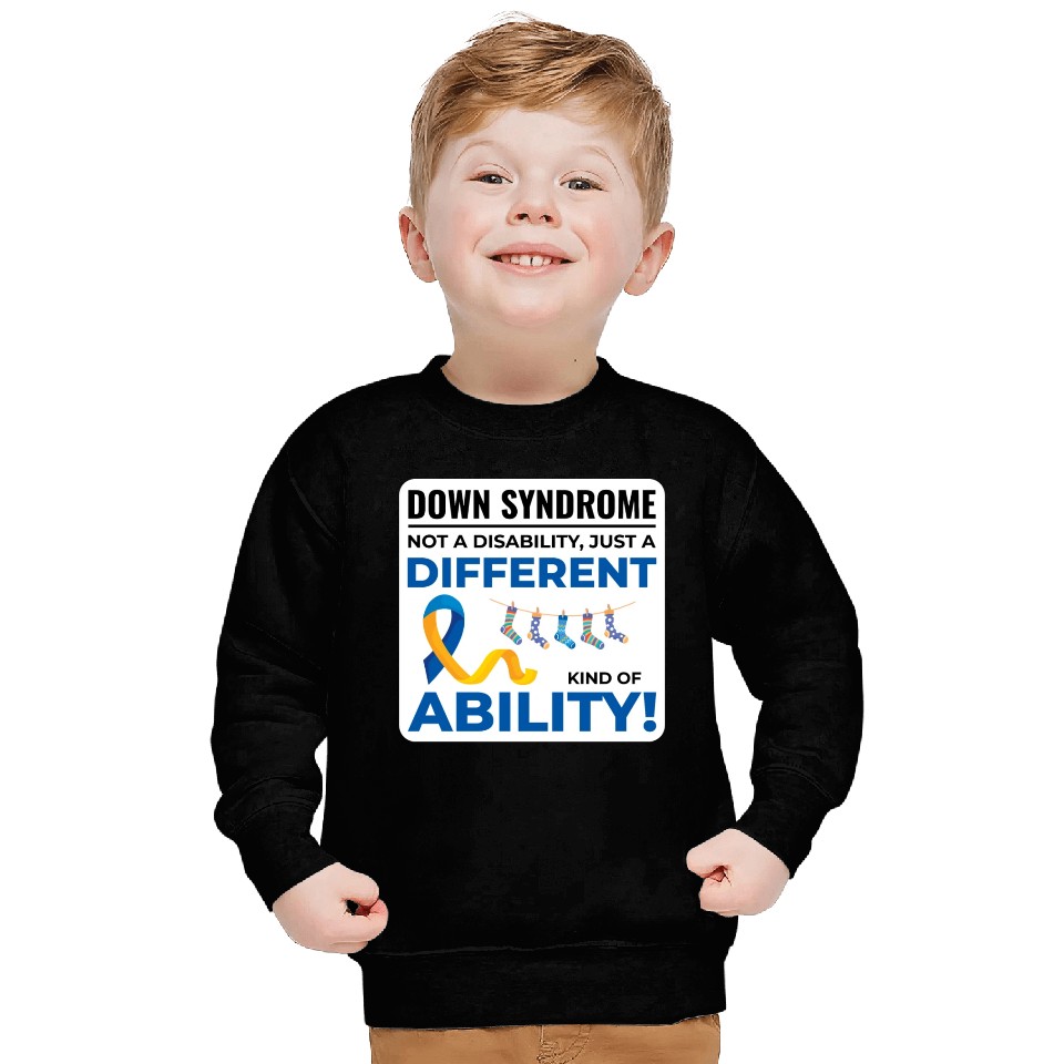 Down Syndrome Awareness Different Ability Sweatshirts