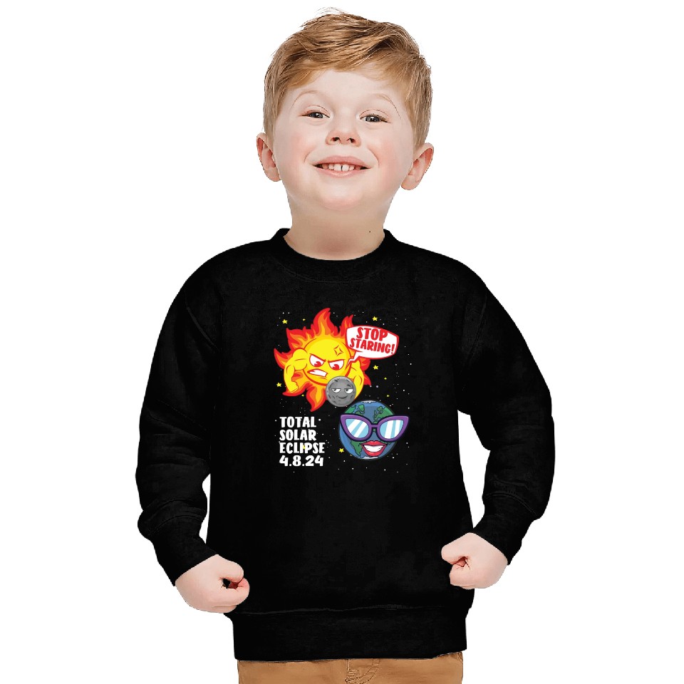 Total Solar Eclipse Stop Staring 4.08.24 Eclipse Sweatshirts