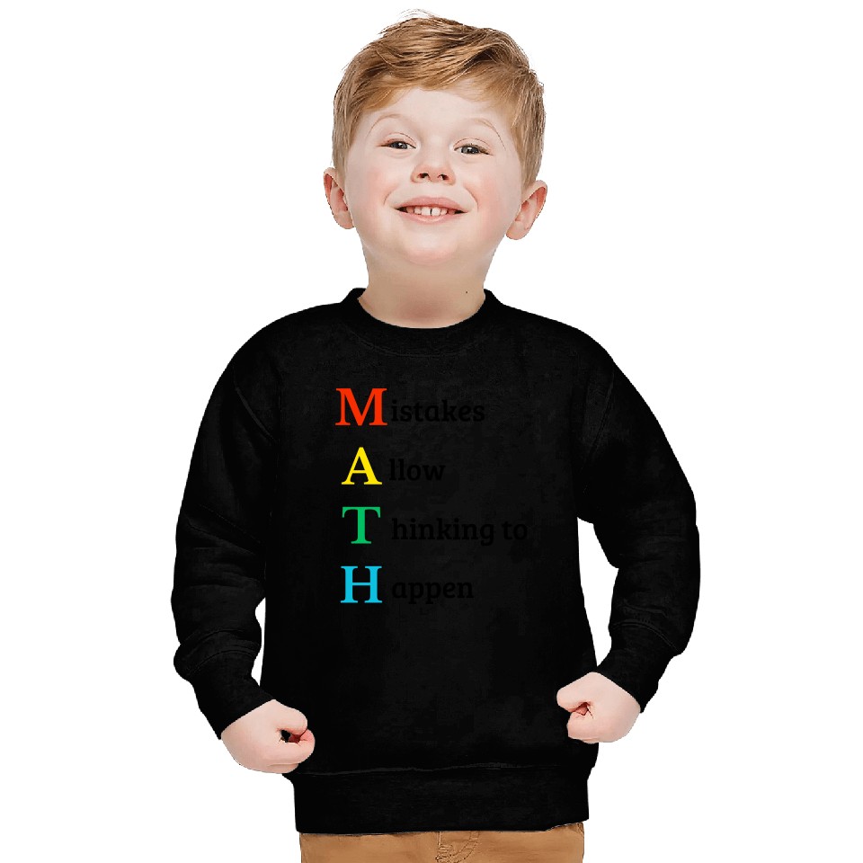 Math quote school kid Sweatshirts