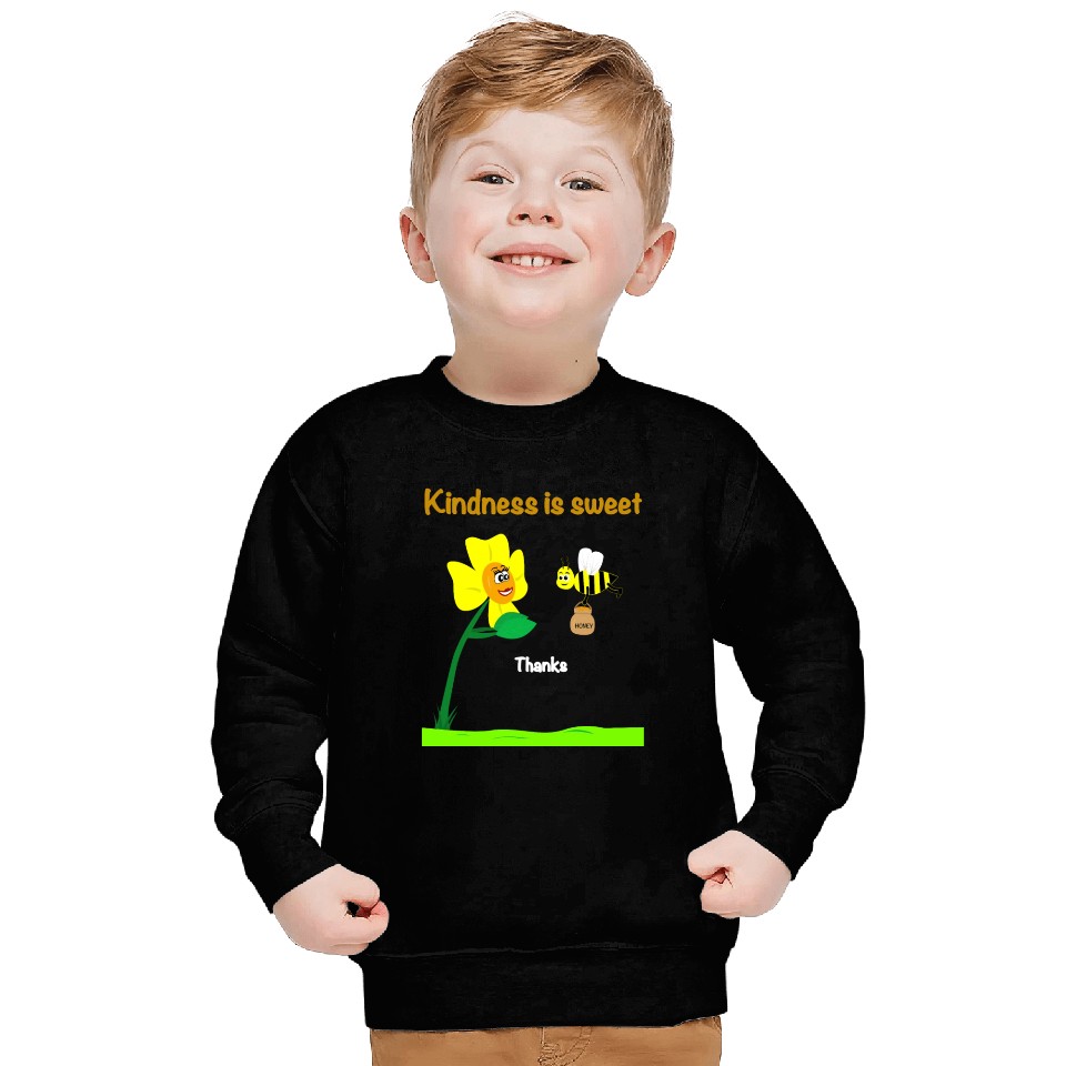 Kindness is sweet Sweatshirts