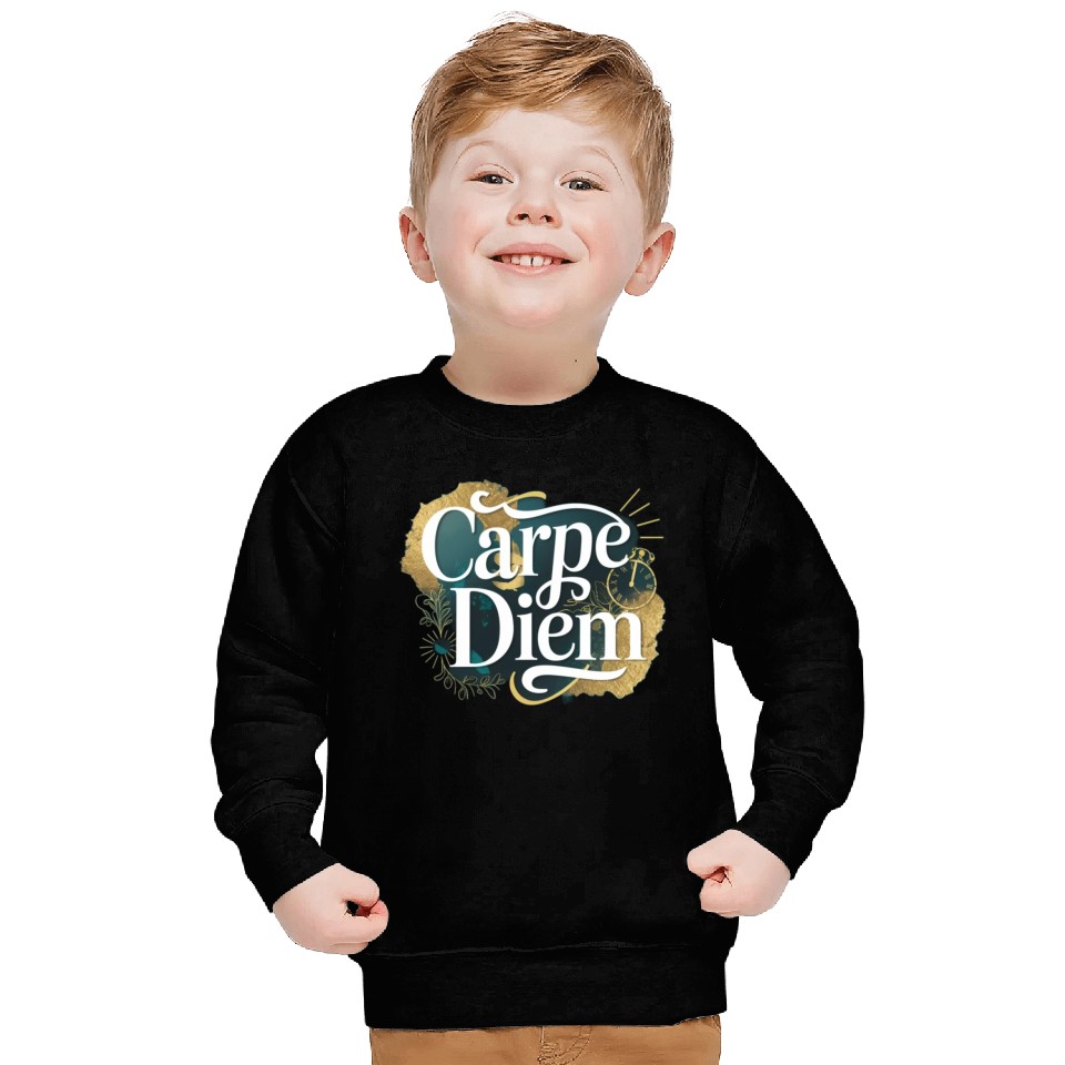 Carpe Diem Sweatshirts