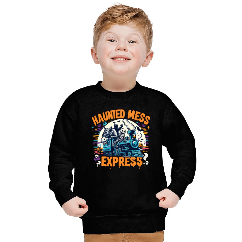 Haunted Mess Express Fun Spook Halloween Train Pun Sweatshirts