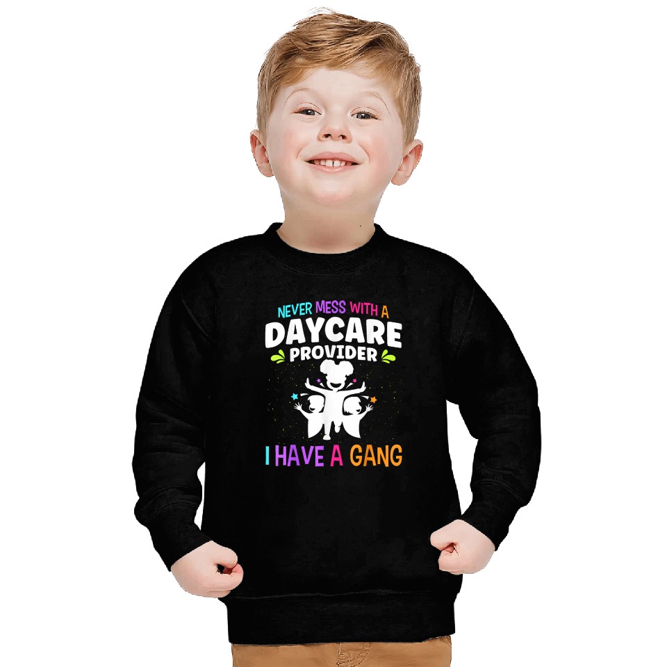 Daycare Teacher Sweatshirts