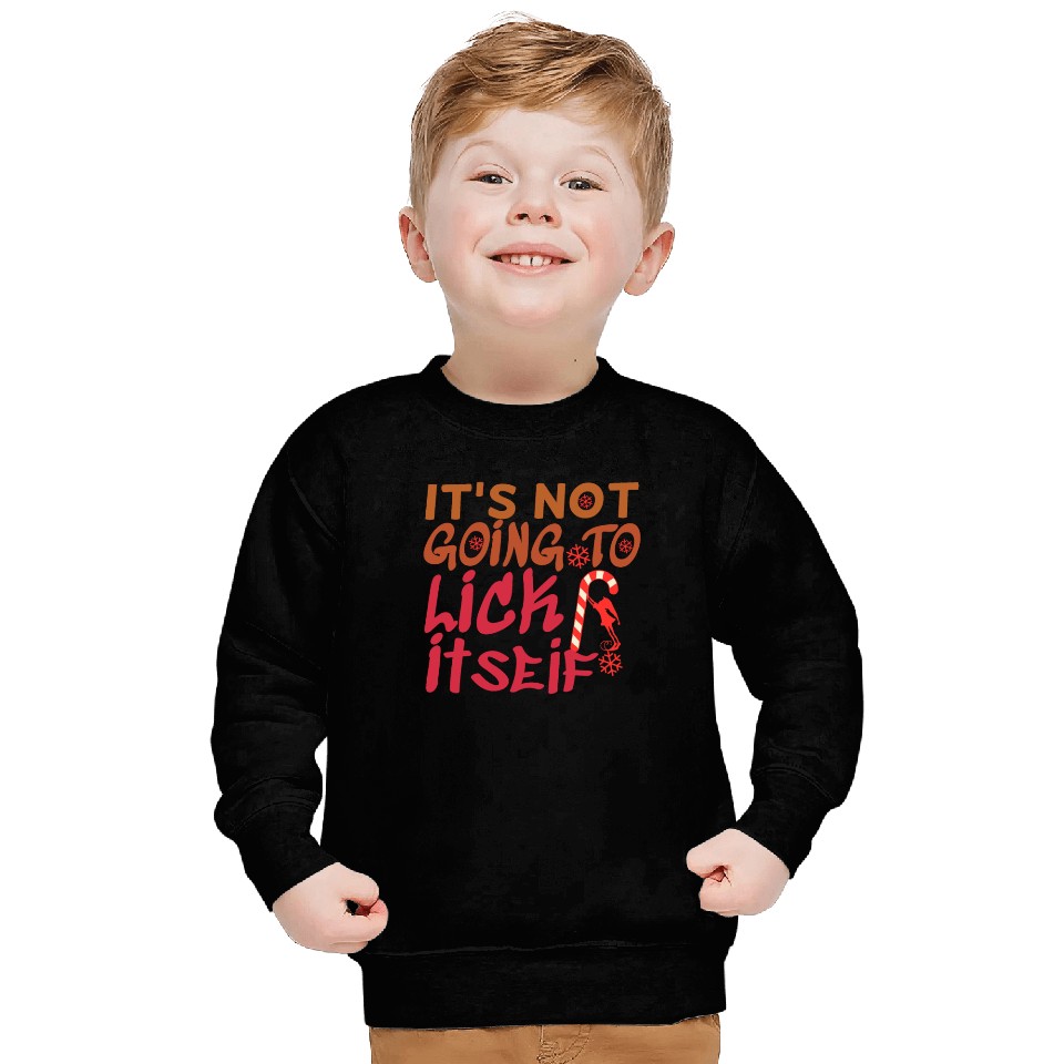 Christmas Candy Cane Not Going Lick Itself Funny Sweatshirts