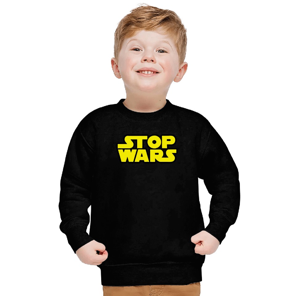 Stop Wars (Star Wars) Sweatshirts