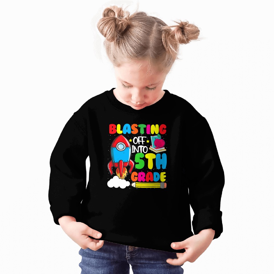 Blasting Off Into 5th Grade Funny Back To School Sweatshirt