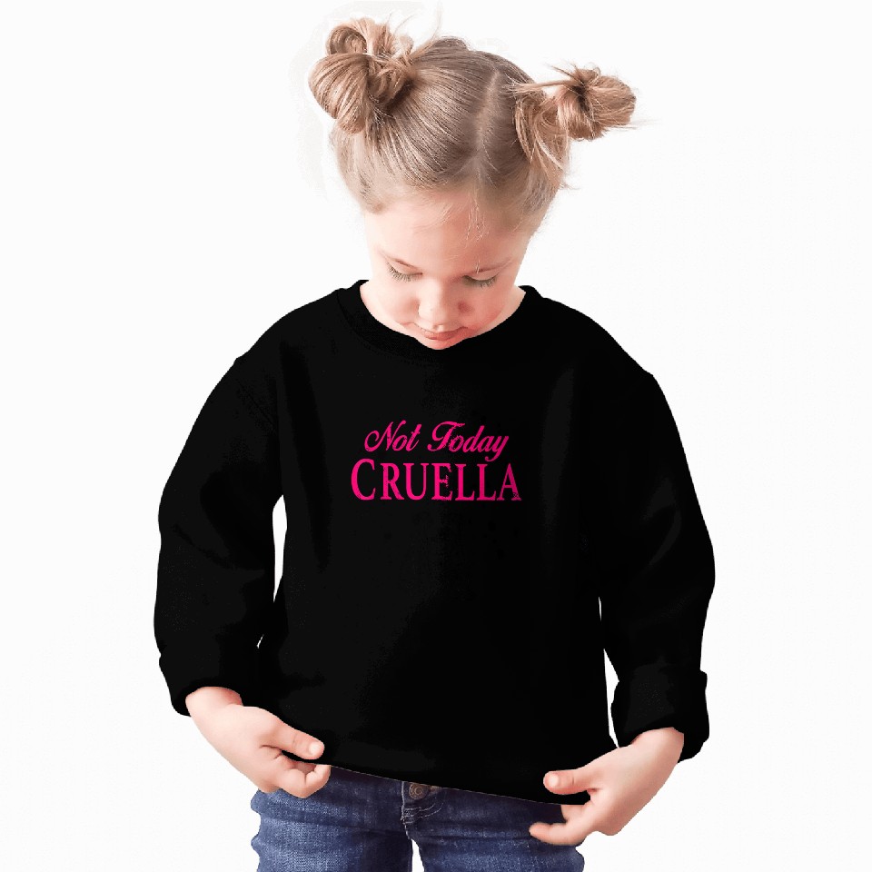 Disney 101 Dalmatians Pongo And Perdita Not Today Cruella Sweatshirts