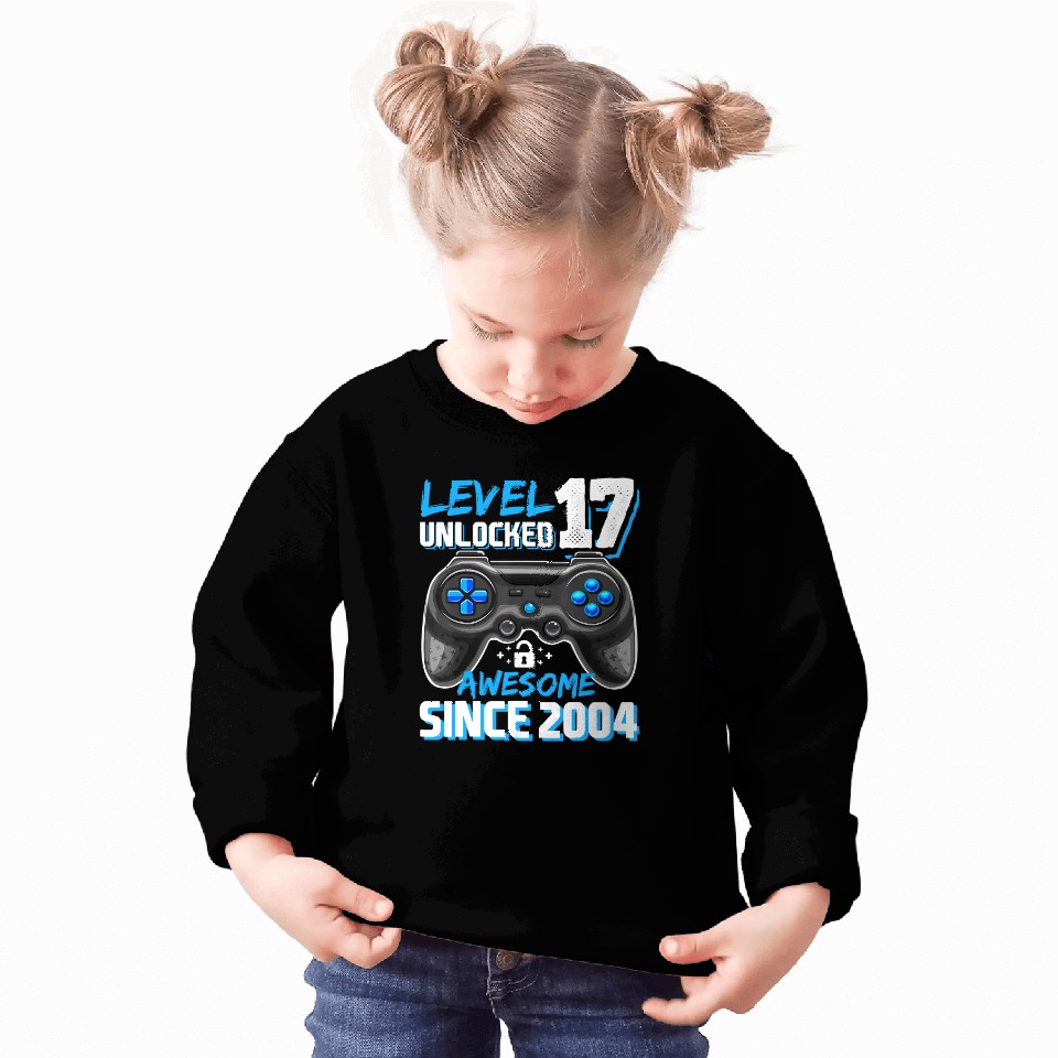 Level 17 Unlocked Awesome 2004 Video Game 17th Birthday Sweatshirt
