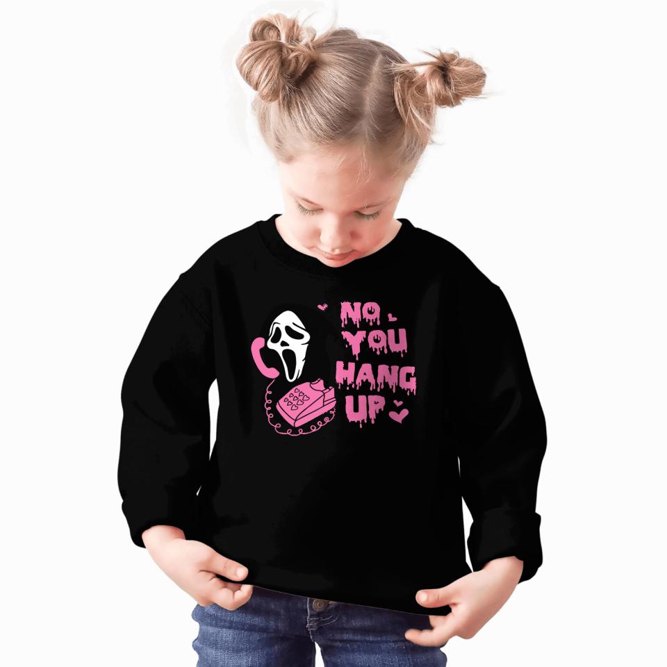No You Hang Up Sweatshirt, Ghostface Sweatshirt, Scream Movie Sweatshirt