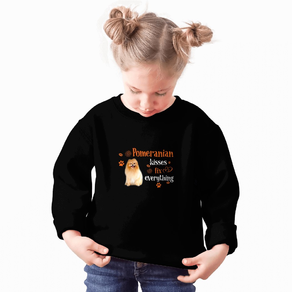Pomeranian Pet Kisses Fix Everything Sweatshirts