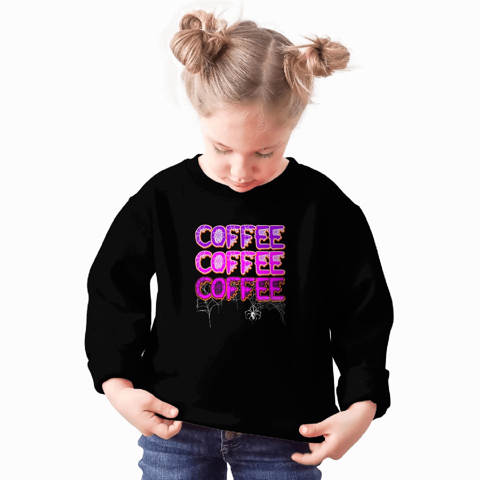 Coffee Fun Halloween Coffee Lover Design Spiders Cobweb Black Widow Sweatshirts