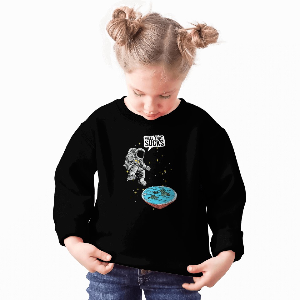 Astronaut Job Flat Earth Science Conspiracy Flat Earther Sweatshirts