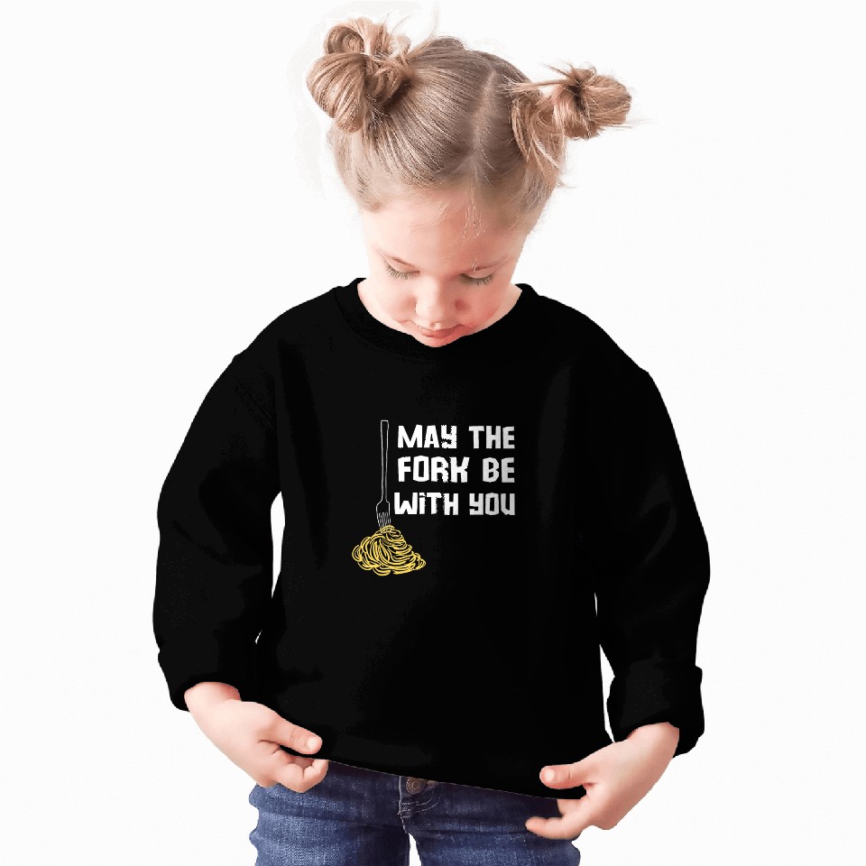 May The Fork Be With You Kitchen Cooking Chef Puns Spaghetti Sweatshirts